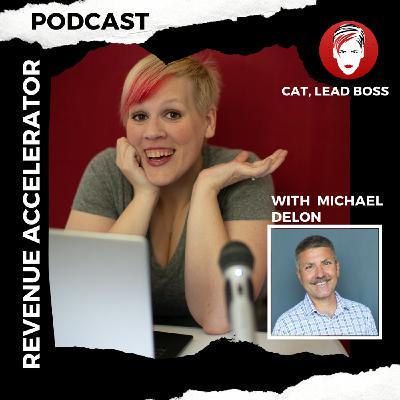 Revenue Accelerator with Michael DeLon