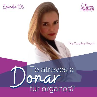 106 - Te atreves a DONAR tus Organos?
