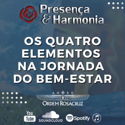 Os Quatro Elementos na Jornada do Bem-Estar - Presença & Harmonia -