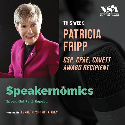 Key Strategies for Effective Speaking and Storytelling from Patricia Fripp CSP, CPAE, Cavett Award