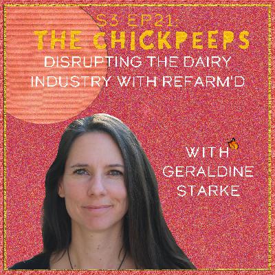 S3, Ep21: Disrupting the Dairy Industry with Refarm'd