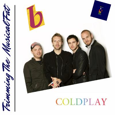 175. Trimming Coldplay's X and Y (2005): A Musical Journey - Side B