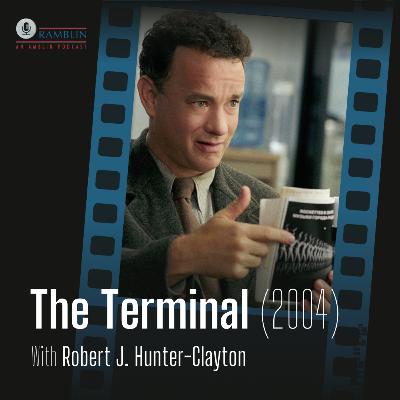 The Terminal (2004) with Robert J. Hunter-Clayton The Terminal (2004) with Robert J. Hunter-Clayton