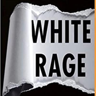 White Rage in Action