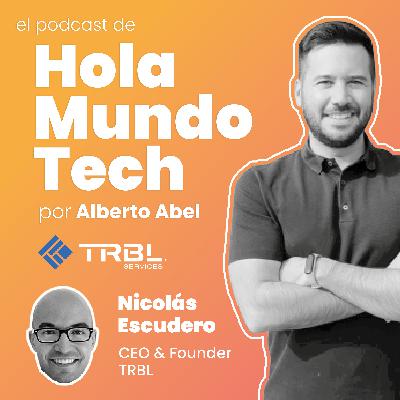 #31 Del Chupa Chups a la computación cuántica: patentes tecnológicas, innovación y la vida del PhD y del inventor, con Nicolás Escudero, fundador y CEO de TRBL