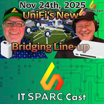 UniFi’s New Bridges, ChatGPT Group Chats, and… an IT Simulator Game?!