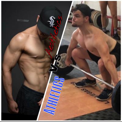 Ep: 29: Aesthetics v.s Athletics, what you need to know!