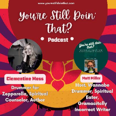 Clementine Moss, Drummer for Zepparella and Author of Bonham to Buddha and Back. Clementine Moss, Drummer for Zepparella and Author of Bonham to Buddha and Back.