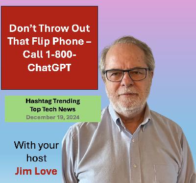 TELUS Calls Out Government's Protectionism and Chat GPT says "Call Me" At 1-800-ChatGPT: Hashtag Trending for Thursday, December 19th, 2024 TELUS Calls Out Government's Protectionism and Chat GPT says "Call Me" At 1-800-ChatGPT: Hashtag Trending for Thursday, December 19th, 2024