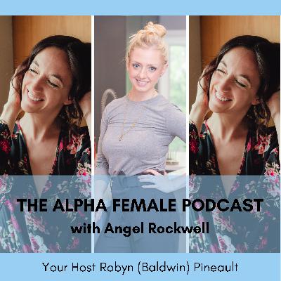 AF 197: Intuitive Motherhood, Health Coach and Mom Angel Rockwell AF 197: Intuitive Motherhood, Health Coach and Mom Angel Rockwell