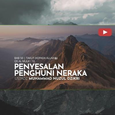 Riyaadhus Shaalihiin 2062. "PENYESALAN PENGHUNI NERAKA" Riyaadhus Shaalihiin 2062. "PENYESALAN PENGHUNI NERAKA"
