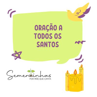 Oração a Todos os Santos