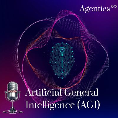 Artificial General Intelligence (AGI): For Dummies Artificial General Intelligence (AGI): For Dummies
