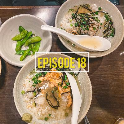 Episode 18 - Nasi Pake Kuah Ocha!