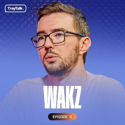 Wakz : son enfance, sa carrière professionnelle, le streaming & Eclypsia (Partie 1) - TrayTalk #5 Wakz : son enfance, sa carrière professionnelle, le streaming & Eclypsia (Partie 1) - TrayTalk #5