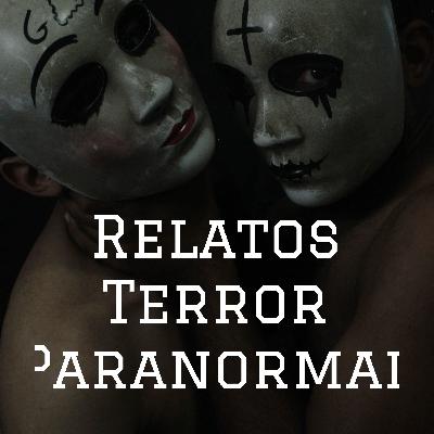 Relatos Terror Paranormal (Trailer)