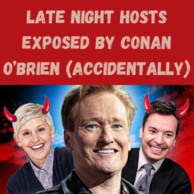 S22 Ep9: Late Night Hosts Exposed by Conan O’Brien (Accidentally)