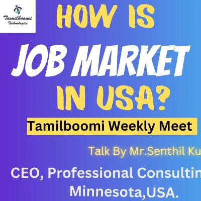 How is Job Market in the US? Over all Industry trend | அடிச்சாண்டா Appointment Orderu | Ep #70
