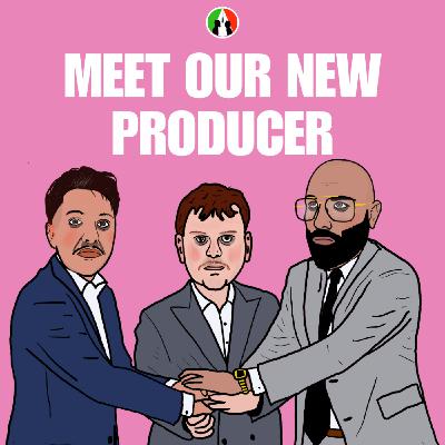 180: Meet Our New Producer