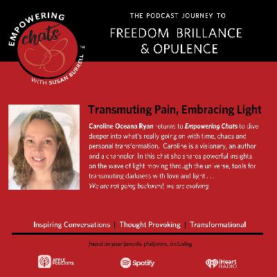 Transmuting Pain, Embracing Light