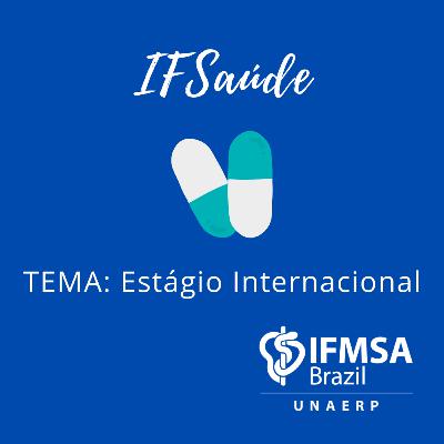 IFSaúde: Estágio Internacional
