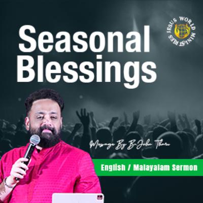 Seasonal Blessings | English - Malayalam Translation |Apostle John Tharu