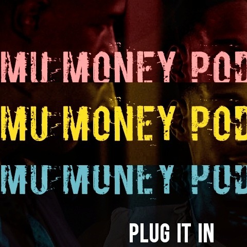 The Mu Money Podcast
