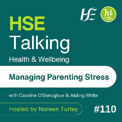 #110 Managing Parenting Stress