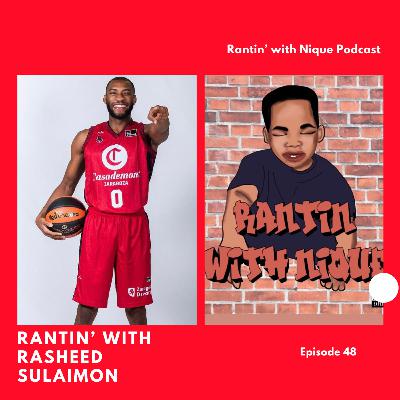 Rantin’ with Rasheed Sulaimon
