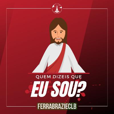 "Quem dizeis que eu sou?" | Nosso Culto