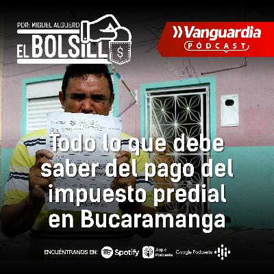 Todo lo que debe saber del pago del impuesto predial en Bucaramanga