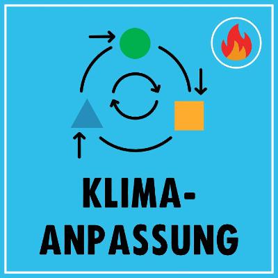 Podcast CAP Episode 9: Klima-Anpassung Podcast CAP Episode 9: Klima-Anpassung