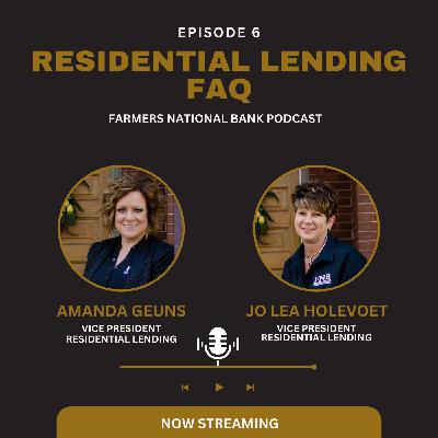 Residential Lending Frequently Asked Questions Residential Lending Frequently Asked Questions