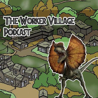 he Worker Village Podcast EP 18 Prehistoric Kingdom and The Isle