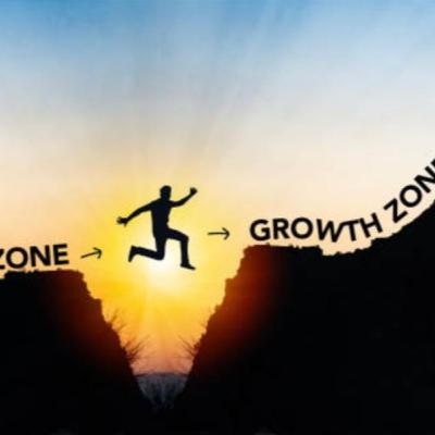 Growth Begins at the End of Your Comfort Zone Growth Begins at the End of Your Comfort Zone