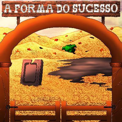 16. A Forma do Sucesso 16. A Forma do Sucesso