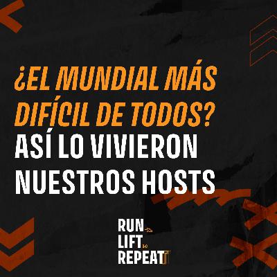 ¿El Mundial más difícil de todos? Así lo vivieron nuestros hosts