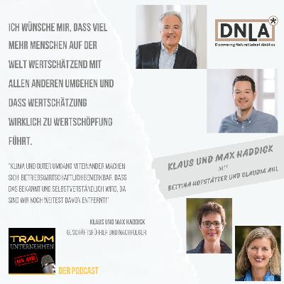 Teil 2 - Warum sind wir so weit von wertschätzender Wertschöpfung entfernt? – Interview mit Klaus und Max Haddick, Geschäftsführer und Nachfolger der DNLA GmbH