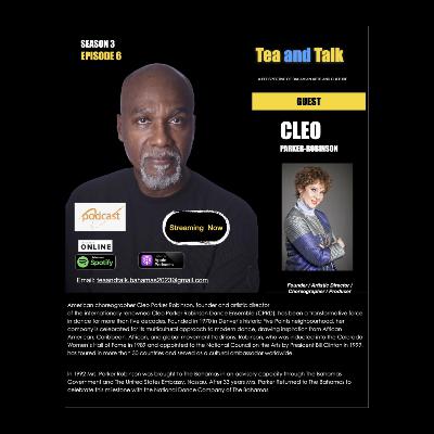 TEA AND TALK WITH CLEO PARKER ROBINSON EP: 6