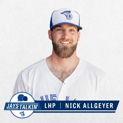 Jays Talkin' | Episode 8: Nick Allgeyer