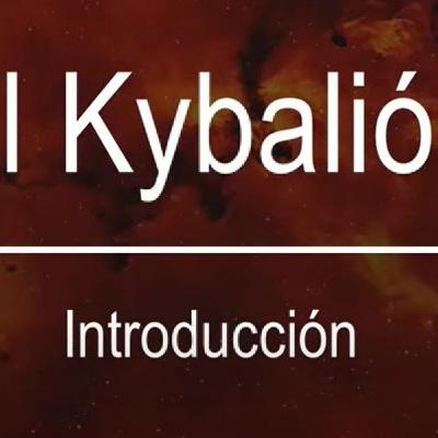El kybalión PARTE 1 (Capítulos 0 a 7) ➡️ Los 7 principios herméticos de Hermes Trismegisto