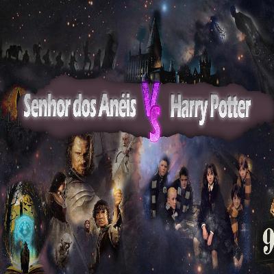 SENHOR DOS ANÉIS VS HARRY POTTER SENHOR DOS ANÉIS VS HARRY POTTER