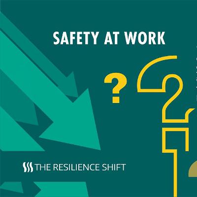 #24 - Engineering a Safer Future - Safety at Work