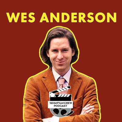 Wes Anderson