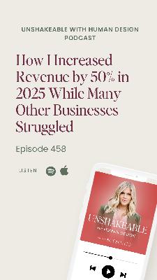458: How I Increased Revenue by 50% in 2025 While Many Other Businesses Struggled