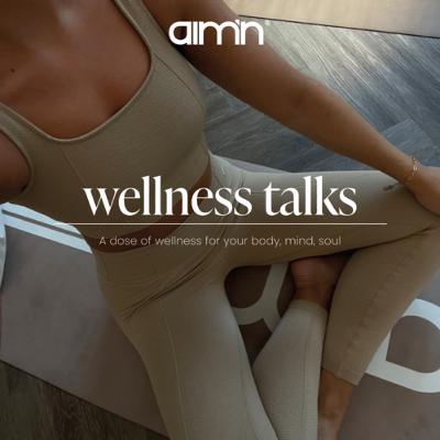 aim’n wellness talks (Trailer) aim’n wellness talks (Trailer)