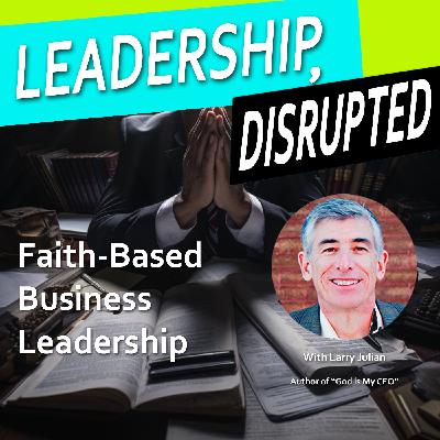 Faith-Based Business Leadership Faith-Based Business Leadership