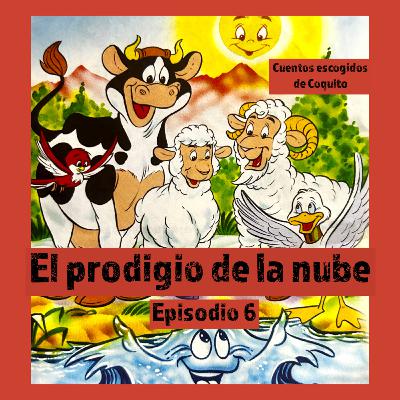 Cuento infantil: El prodigio de la nube - Temporada 24 - Episodio 6