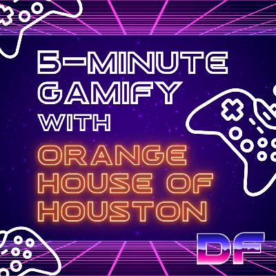 S4:E84 - 5 Minute Gamify - Heartburn to Heartbeat with Phillip Orange of Houston Motorsports
