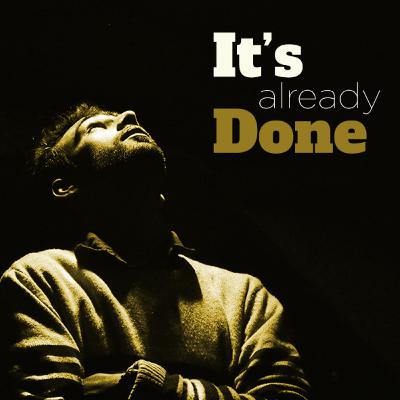 It's Already Done | Pastor Freddie Kono